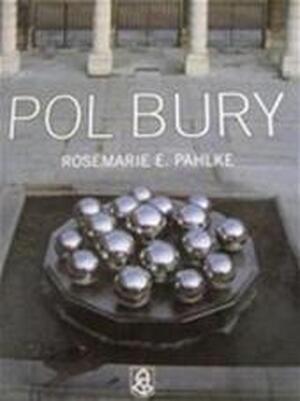 Pol Bury - Rosemarie E. Pahlke