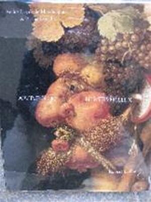 Arcimboldo le merveilleux - André Pieyre de Mandiargues Arcimboldo le merveilleux - André Pieyre de Mandiargues
