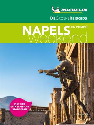 De Groene Reisgids Weekend - Napels-Pompeï - De Groene Reisgids Weekend - Napels-Pompeï -
