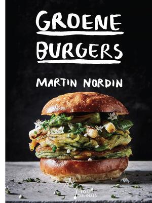 Groene burgers - Martin Nordin