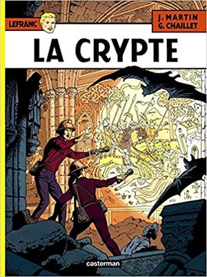 Les aventures de Lefranc - J. Martin, G. Chaillet Les aventures de Lefranc - J. Martin, G. Chaillet