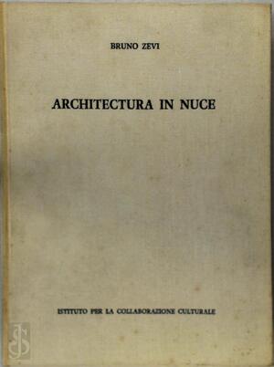 Architectura in nuce - Bruno Zevi