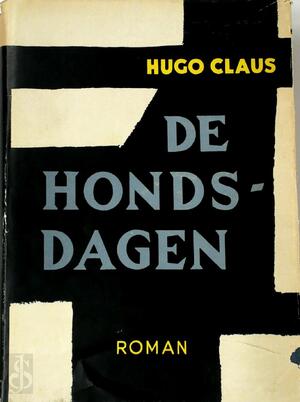 De Hondsdagen - Hugo Claus De Hondsdagen - Hugo Claus