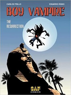 Boy Vampire Book 1 The Resurrection - Carlos Trillo, Eduardo Risso