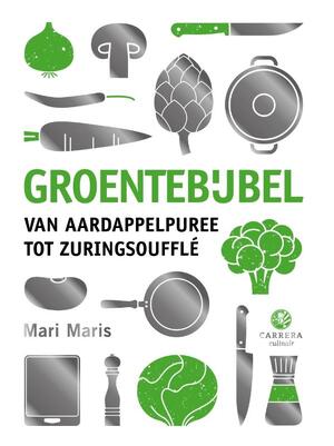 Groentebijbel - Mari Maris Groentebijbel - Mari Maris