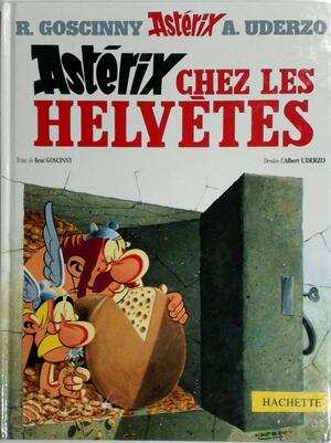 Astérix chez les Helvètes - René Goscinny, Albert Uderzo Astérix chez les Helvètes - René Goscinny, Albert Uderzo