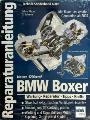 BMW Boxer - Neuer 1200 cm³ - Alle Boxer der 2. Generation ab 2004 - Franz Josef Schermer