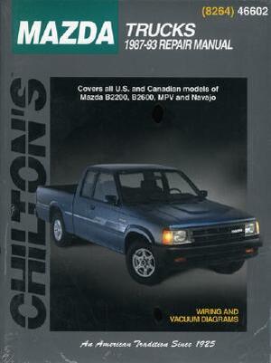 Chilton's Mazda Trucks 1987-93 Repair Manual - 