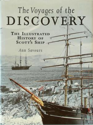 The Voyages of the Discovery - Ann Savours