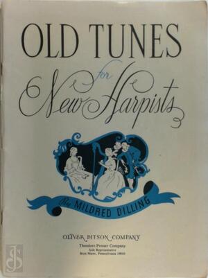 Old tunes for new harpists - Mildred Dilling