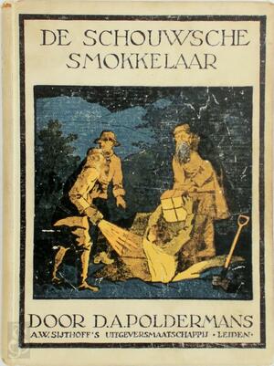 De Schouwsche smokkelaar - Auteur, Folklorist) Danie͏̈l Adrianus Poldermans (Onderwijzer