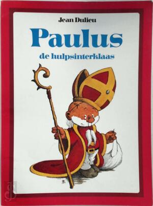 Paulus, de hulpsinterklaas - Jean Dulieu