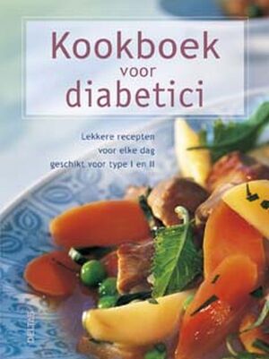 Kookboek voor diabetici - Kookboek voor diabetici -
