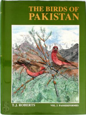 The Birds of Pakistan: volume 2;Passeriformes: Pittas to Buntings - Tom J. Roberts