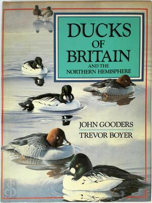 Ducks of Britain - John Gooders, Trevor Boyer