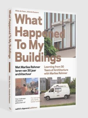 What happened to my buildings - Hilde de Haan What happened to my buildings - Hilde de Haan