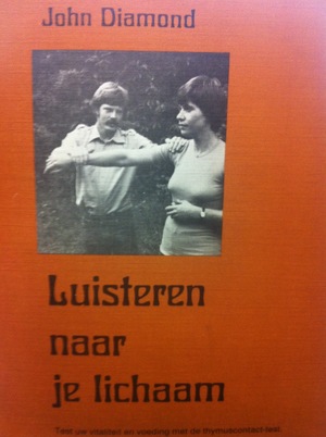 Luisteren naar je lichaam - John Diamond Luisteren naar je lichaam - John Diamond