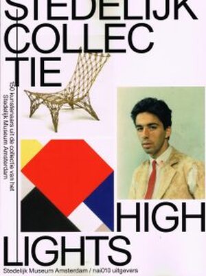 Stedelijk Collectie Highlights - Hanneke de Man Stedelijk Collectie Highlights - Hanneke de Man