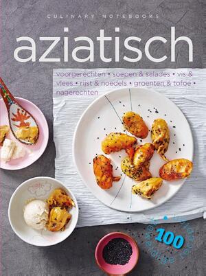 Culinary Notebooks Aziatisch - Culinary Notebooks Aziatisch -
