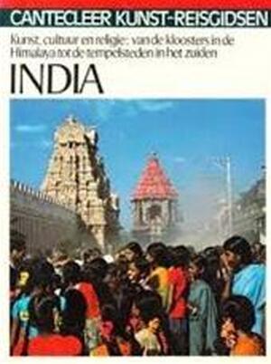 Cantecleer kunst-reisgids India - Niels Gutschow, Jan Pieper, Bernard Kölver, S. de Vries