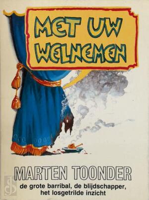 Met uw welnemen - M. Toonder