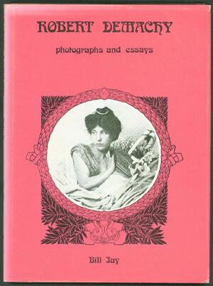 Robert Demachy 1859-1936 - Robert Demachy, Bill Jay
