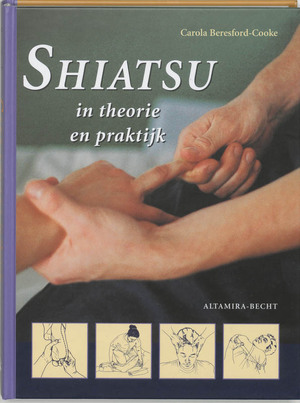 Shiatsu in theorie en praktijk - C. Beresford-cooke Shiatsu in theorie en praktijk - C. Beresford-cooke