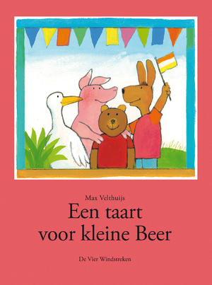 Een taart voor kleine Beer - Max Velthuijs