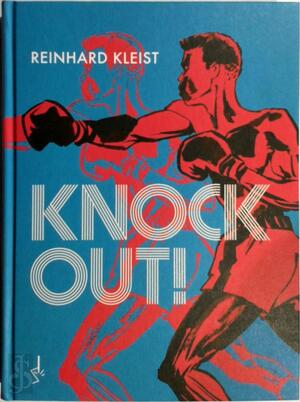 Knock out - Reinhard Kleist
