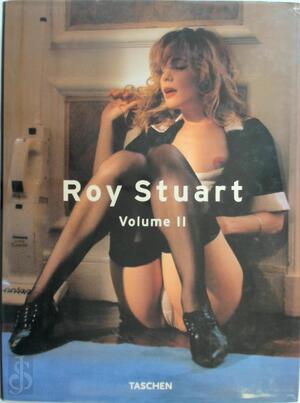 Roy Stuart - Volume II - Roy Stuart Roy Stuart - Volume II - Roy Stuart