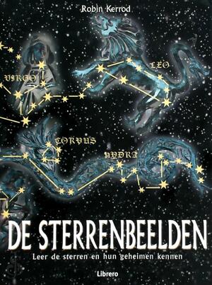 De sterrenbeelden - Robin Kerrod, Frederike Plaggemars, Eveline Deul, Textcase De sterrenbeelden - Robin Kerrod, Frederike Plaggemars, Eveline Deul, Textcase