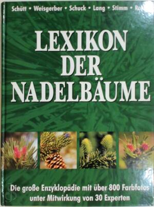 Lexikon der Nadelbäume - Peter Schütt