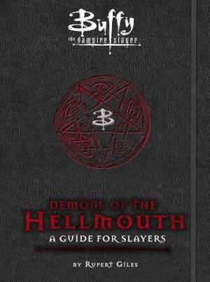 Demons of the Hellmouth - Nancy Holder