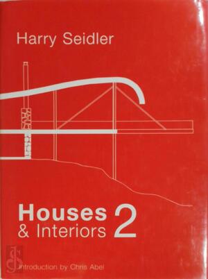 Houses & Interiors 2 - Harry Seidler, Chris Abel