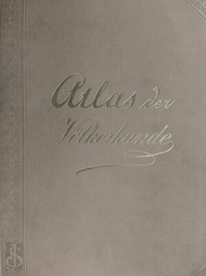 Atlas der Völkerkunde - Georg Gerland Atlas der Völkerkunde - Georg Gerland