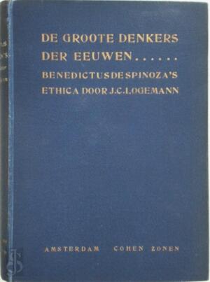 Ethica. Vert. door J.C. Logemann - Benedictus de Spinoza