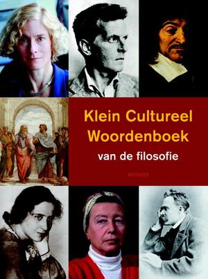 Klein Cultureel Woordenboek van de filosofie - Hans Driessen Klein Cultureel Woordenboek van de filosofie - Hans Driessen