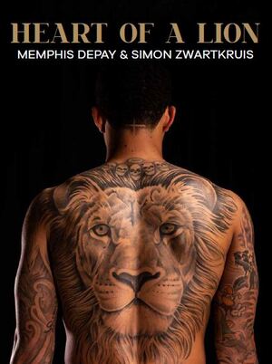 Heart of a lion - Memphis Depay, Simon Zwartkruis
