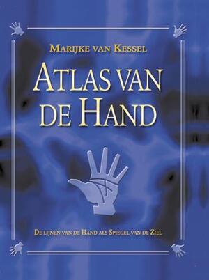 De atlas van de hand - M. van Kessel De atlas van de hand - M. van Kessel
