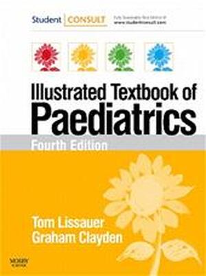 Illustrated Textbook of Paediatrics - Tom Lissauer