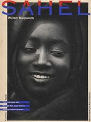 Sahel: foto's van reizen naar Senegal, Mali, Opper-Volta en de Kaap Verdische Eilanden - Willem Diepraam Sahel: foto's van reizen naar Senegal, Mali, Opper-Volta en de Kaap Verdische Eilanden - Willem Diepraam