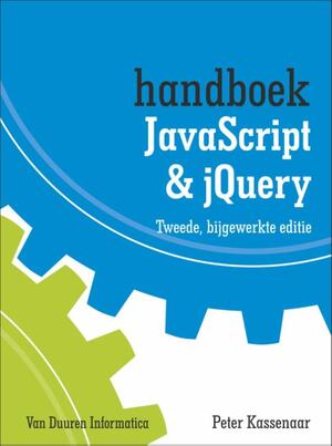 Handboek JavaScript & jQuery - Peter Kassenaar Handboek JavaScript & jQuery - Peter Kassenaar