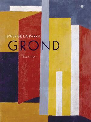 Grond - Idwer de la Parra Grond - Idwer de la Parra