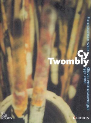 Cy Twombly - Cy Twombly