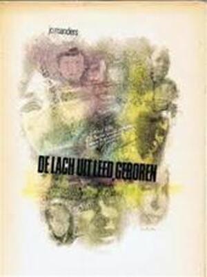De lach uit leed geboren - Jo Manders