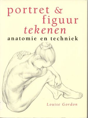 Portret en figuur tekenen - Louise Gordon, J.F. Jansen Portret en figuur tekenen - Louise Gordon, J.F. Jansen