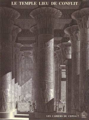 Le temple lieu de conflit - J. Assman, a.o.