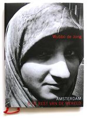 Amsterdam & de rest van de wereld - Wubbo de Jong