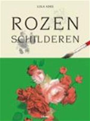 Rozen schilderen - Lola Ades, Eddy Ter Veldhuis, Textcase