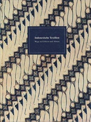 Indonesische Textilien - Brigitte Khan Majlis